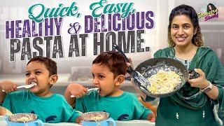 Mana Pillala Favourite Dish | Quick Easy & Healthy Pasta At Home For Kids | Sameera Sherief