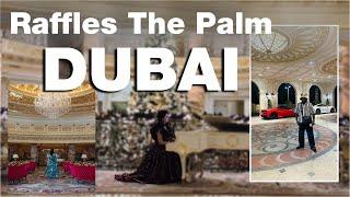 Raffles The Palm Dubai: The Most Luxurious Hotel In Dubai, UAE