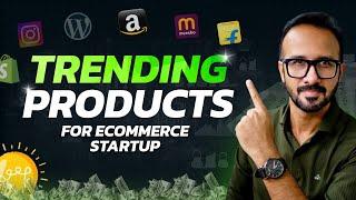 Best Trending Products for Ecommerce Business Startups 2025  Sell on Amazon, Flipkart & Meesho