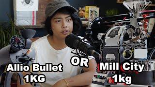 Why I didn't choose Allio Bullet over the Mill City Roaster