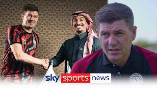 "It's a proud moment"  | Steven Gerrard signs contract extension with Al Ettifaq