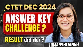 CTET 2024 Answer Key Challenge by Himanshi Singh