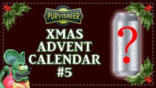 BEER Advent Calendar 2020   #5   Purvis Beer   #SPOILERS