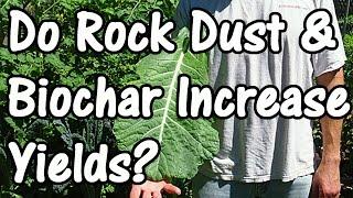 Do Rock Dust & Biochar Increase Crop Yields? Field Trial Yield Results