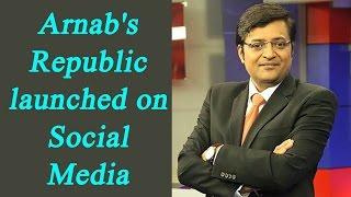 Arnab Goswami launches the Republic’s official Twitter and Facebook | Oneindia News