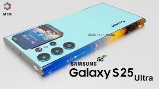 Samsung Galaxy S25 Ultra First Look, Price, Release Date, Camera, 18GB RAM, Specs, Launch Date