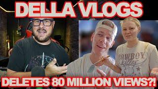 Della Vlogs Dirty Deletes 80 MILLION views!