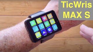 TICWRIS MAX S (Smaller MAX) 2.4 Screen 2000mAh Dual Camera 4G 3G+32G Smartwatch: Unboxing & 1st Look