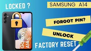 Samsung A14 / Remove Screen Lock / Unlock PIN / Factory Reset