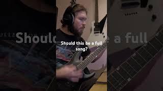 Should this be a full song? #metal #guitar #music #riff #guitarsolo #riffhard