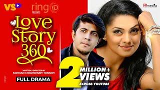 Love Story 360 । লাভ স্টোরি ৩৬০ । Tawsif Mahbub । Nusrat Imroz Tisha। Bangla New Natok 2020