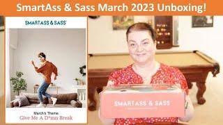 Smartass & Sass March 2023 Unboxing