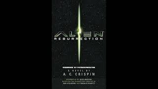 Alien Resurrection - Complete #audiobook #audionovelas #audionovel