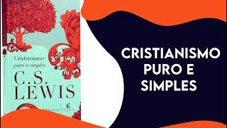 LIVRO Cristianismo Puro e Simples  C. S. Lewis Edição Especial EDITORA THOMAS NELSON