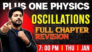 Plus One Physics | Oscillations | Chapter 13 | Full Chapter |Exam Winner