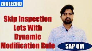 Dynamic Modification Rule in SAP QM