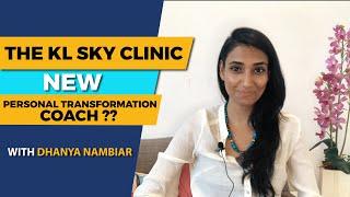 THE KL SKY CLINIC NEW PERSONAL TRANSFORMATION COACH?