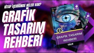 GRAFİK TASARIM REHBERİ KİTABI HAKKINDA