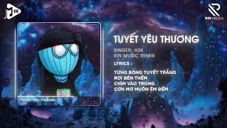 TOP 30 NHẠC REMIX TIKTOK ĐANG THỊNH HÀNH 2024 - Tuyết Yêu Thương Remix, Đừng Hỏi Em Ổn Không Remix