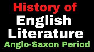 History of English Literature - From the Beginning II Anglo-Saxon English Literature II UGC NET JRF