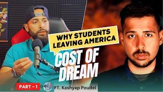 Why Nepali Students Leaving America? | Experienced Talk with @kazip4768  #kailash Ft. Kashyap Poudel