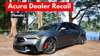 Acura / Honda Dealer Recall | Time To Panic ? #acura #types #cartok #typer #fl5 #dealership #recall