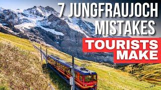 7 JUNGFRAUJOCH MISTAKES Tourists Make (And What To Do INSTEAD)