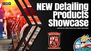 New Detailing Products Showcase - Wolfgang Car Care