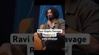 Ravi Gupta Savage Replyft BroCode #ravigupta #ashishsolanki #shorts #shortsfeed #ytshorts