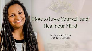 Healing Through Cultural Connection - Dr. Erica Steele's Self-Care Tips