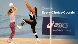 Every Choice Counts: Choose Netball UK for everything netball