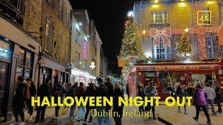 Halloween Night 2024 in Dublin, 4K HDR 60fps - Dublin, Ireland - Walking Tour