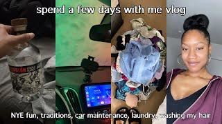 few days w. me vlog | nye fun, preparing for 2024, car maintenance, laundry, hair care, traditions