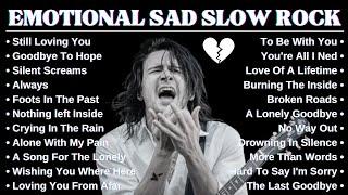 Playlist: Top 20 Emotional Sad Slow Rock - Rock Ballads - Relax Slow Rock Music -Soft Rock 