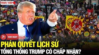 Điểm Nóng Nước Mỹ: 340 triệu người dân Mỹ vừa chứng kiến phán quyết lịch sử về Tổng thống Trump!