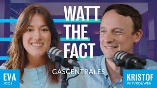 WATT THE FACT GASCENTRALES (NL)