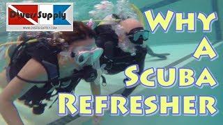 Scuba Refresher ** Why you should take a Refresher Course