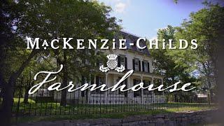 MacKenzie-Childs Farmhouse Tour