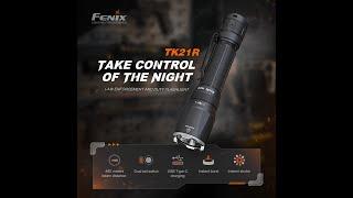 Fenix TK21R:  A compact law enforcement and duty flashlight