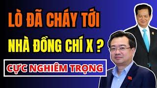 LÒ ĐÃ CHÁY tới nhà ĐỒNG CHÍ X? Rất nghiêm trọng, không có vùng cấm | Duy Ly Radio