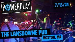 Powerplay @ Lansdowne Pub | Highlights | Boston, MA 7/13/24