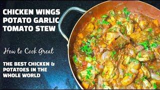 The Best Chicken Potato Stew - Chicken Wing Stew - Garlic Chicken Potato Stew