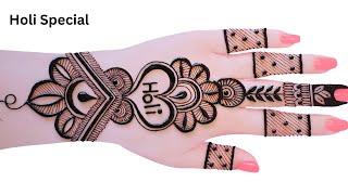 Happy Holi Special Mehndi design | Holi mehandi design simple | होली मेहंदी डिज़ाइन | Mehandi design