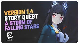 Version 1.4 Story Quest (Full Quest) Chapter 5 - A Storm of Falling Stars | Zenless Zone Zero