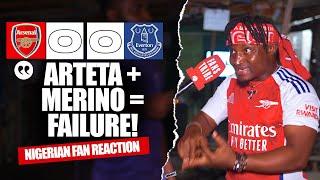 ARSENAL 0-0 EVERTON ( Godfrey - NIGERIAN FAN REACTION) - Premier League  2024 -2025