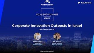 Corporate Innovation Outposts in Israel: Who’s Who?