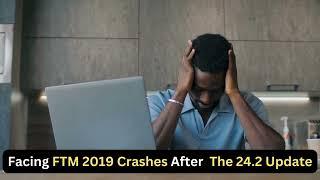 Fix FTM 2019 Crash Issue After Update 24 2 | Simple 3 Steps