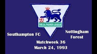 FA Premier League. Season 1992-93. Matchweek 36. Southampton - Nottingham Forest - 1:2. Highlights.