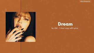 LISA - Dream (1 Hour Loop With Lyrics / 1시간 가사)