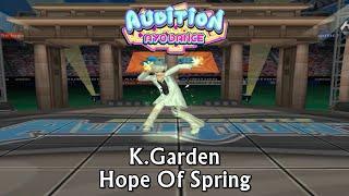 K.Garden - Hope Of Spring , Crazy Freestyle - Audition AyoDance